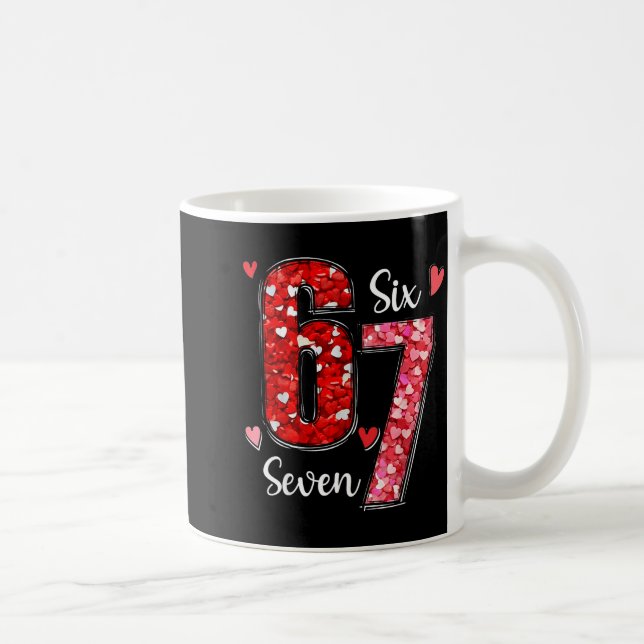 Valentine 67 Six Seven Meme Rose Hearts Valentine’ Coffee Mug (Right)