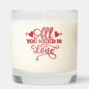 Valentine All You Need Is Love Scented Candle