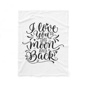 Valentine Art I Love You To The Moon Fleece Blanket