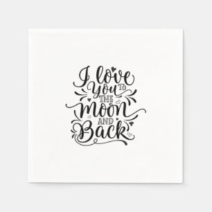 Valentine Art I Love You To The Moon Napkins