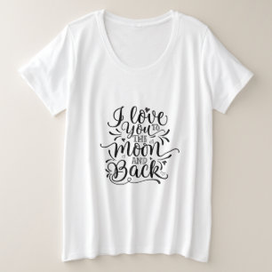 Valentine Art I Love You To The Moon Plus Size T-Shirt