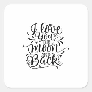 Valentine Art I Love You To The Moon Square Sticker