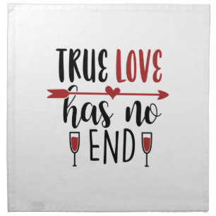 Valentine Art True Love Has No End Cloth Napkin