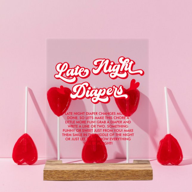 Valentine Baby Shower Late Night Diapers Game  Acrylic Sign (Creator Uploaded)