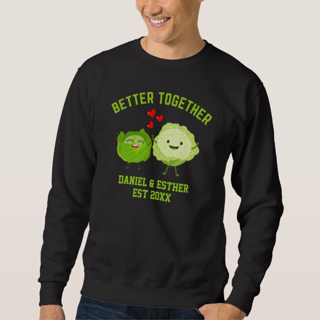 Valentine BETTER TOGETHER Cute Cabbage Couples Sweatshirt (Front)