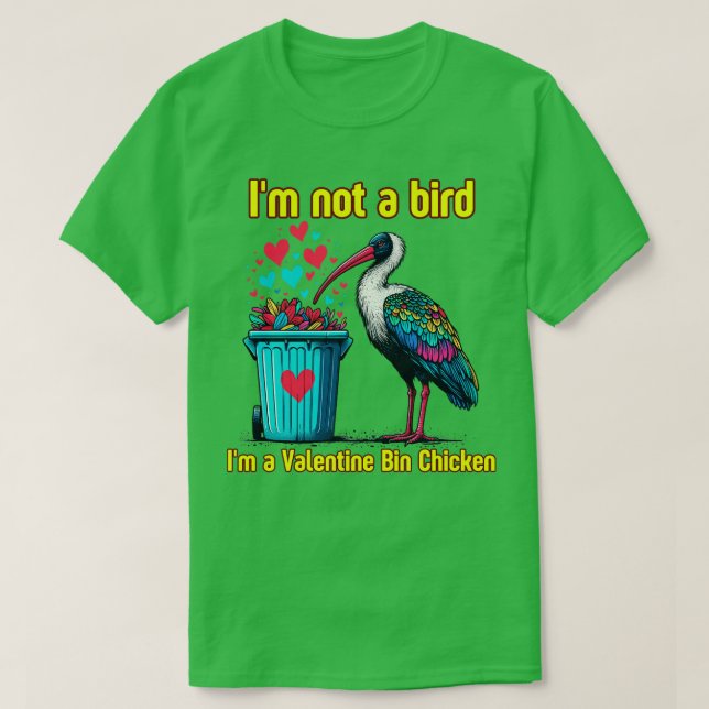 valentine bin chicken T-Shirt (Design Front)