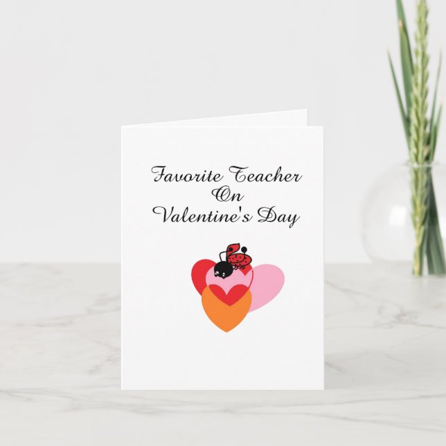 Valentine Card : Favorite Teacher  (Front)