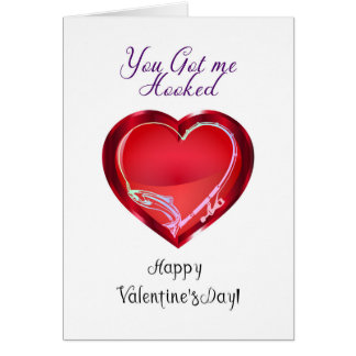 Valentine Card Fishing Theme You Got Me Hooked