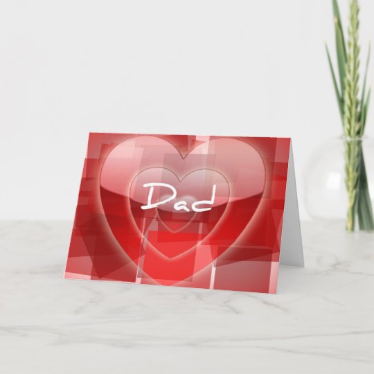 Valentine Card for Dad | Zazzle.com