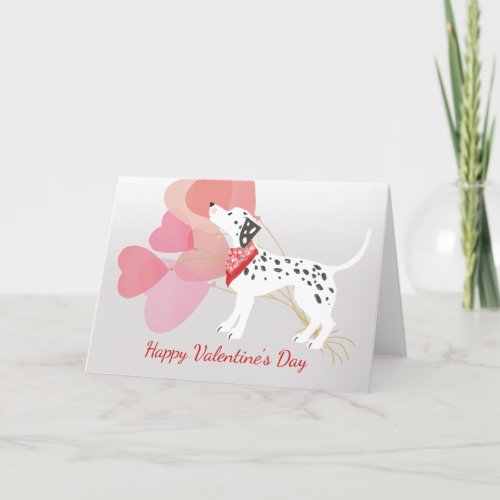 Valentine Card from Dalmatian Dog red Balloons