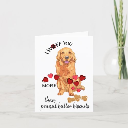 Valentine Card from Your Golden Retriever Dog Love