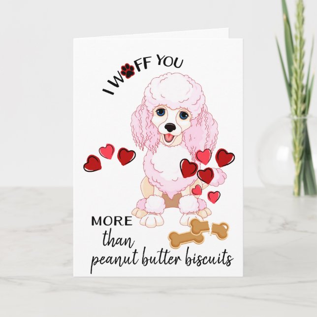 Valentine Card from Your Poodle Dog Love (Front)
