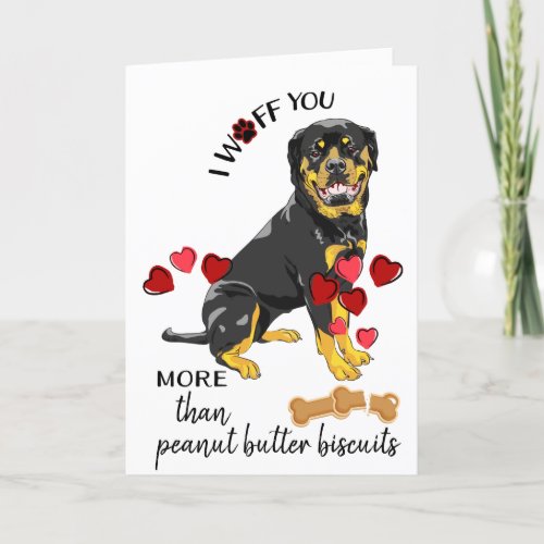 Valentine Card from Your Rottweiler Dog Loves You
