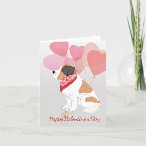 Valentine Card from your Saint Bernard  Balloons