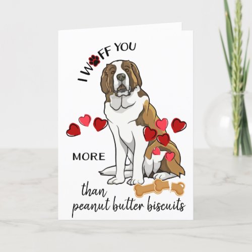 Valentine Card from Your Saint Bernard Dog Love