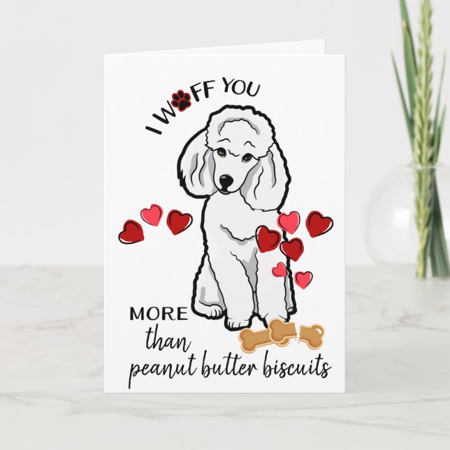 Valentine Card from Your Standard Poodle Dog (Front)