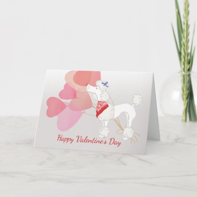 Valentine Card from your White Poodle Dog (Front)