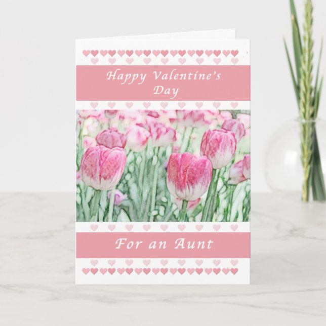 Valentine Day for an Aunt, Pink Hearts and Tulips Holiday Card (Front)