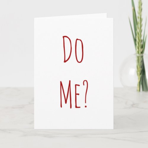 Valentine do me? holiday card