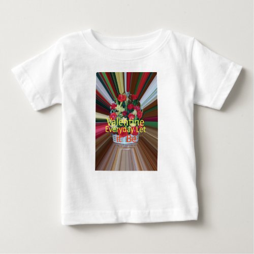 Valentine Everyday Share the Love Baby T_Shirt