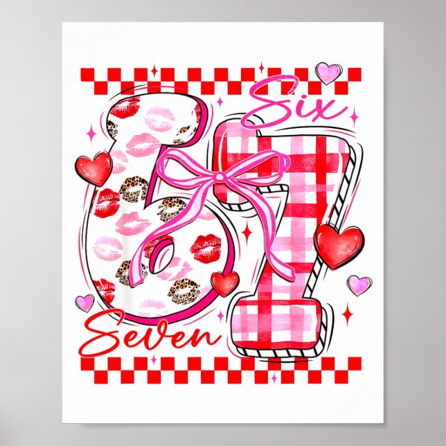Valentine Funny Six Seven 6 7 Meme Slang Men Women Poster (Front)