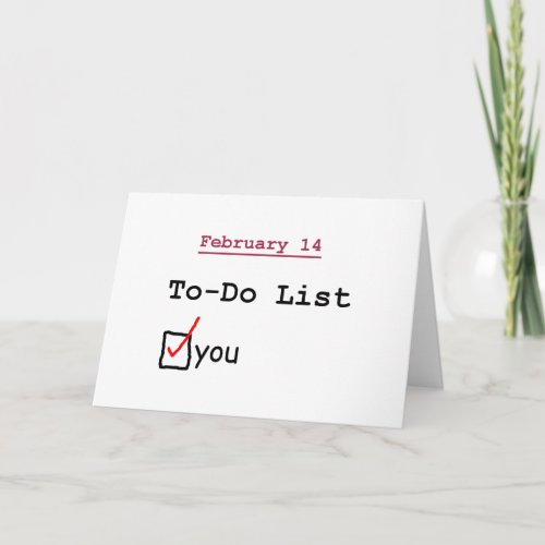 Valentine Funny To_do List Holiday Card