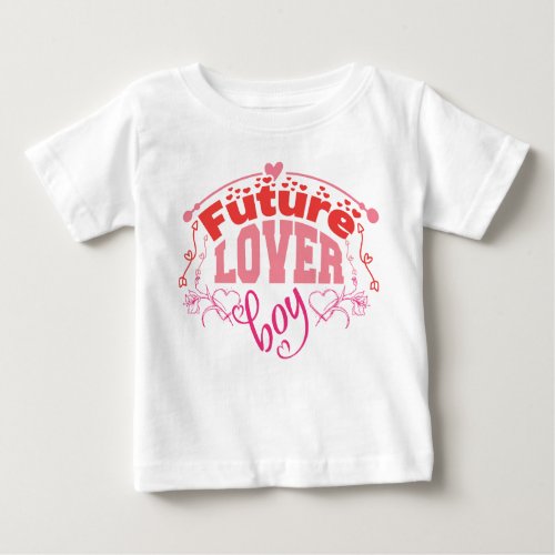 Valentine Future Lover Boy Baby T_shirt