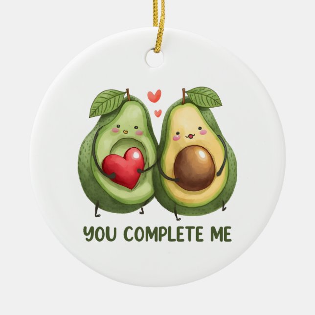 Valentine Gift Avocado You Complete Me Ceramic Ornament (Front)