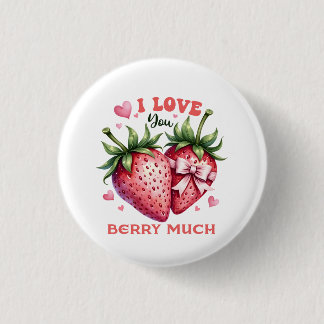 Valentine Gift | I Love You Berry Much Button