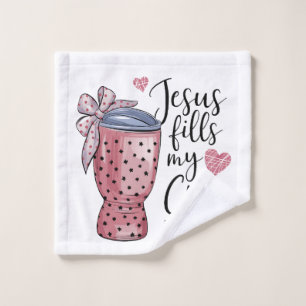 Valentine Gift Jesus Fills My Cup Wash Cloth