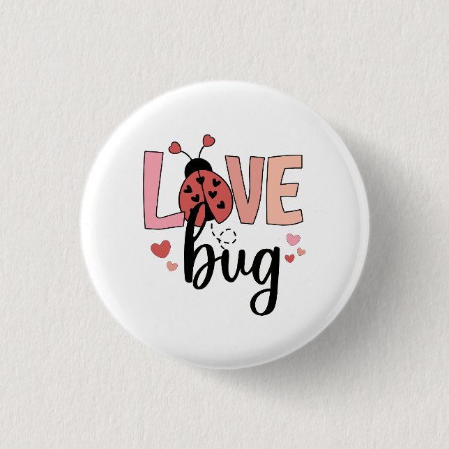 Valentine Gift | Love Bug Button (Front)