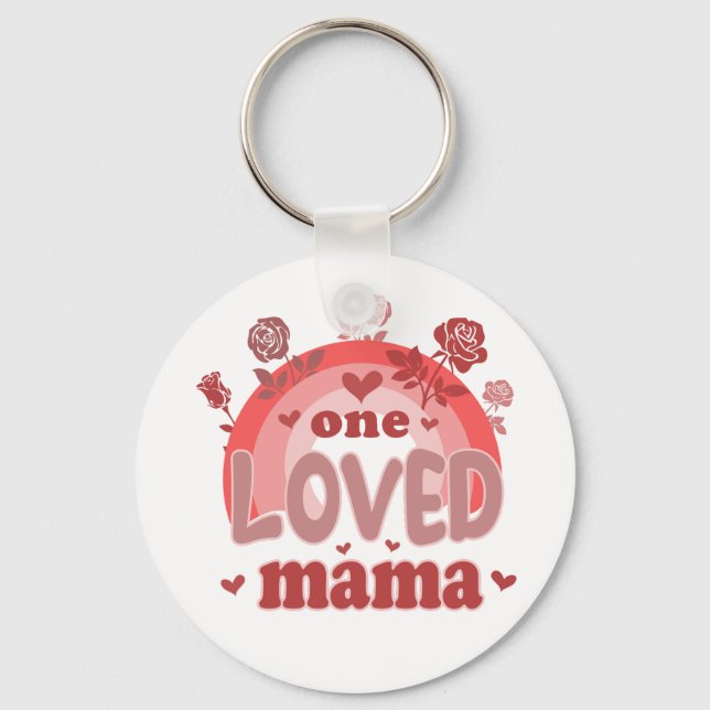 Valentine Gift | One Loved Mama Keychain (Front)