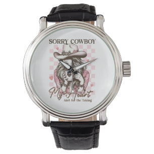 Valentine Gift Sorry Cowboy Watch