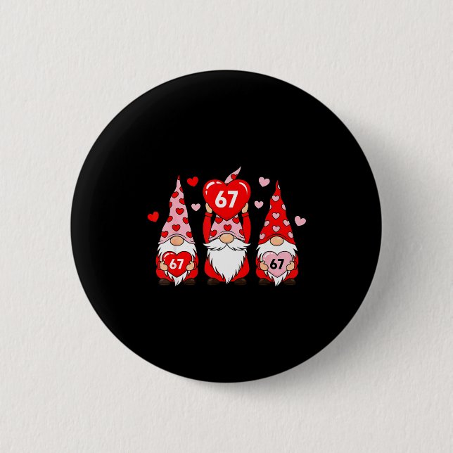 Valentine Gnomes 67 Funny Meme Cute Love Gnome Cou Button (Front)