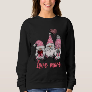 Valentine Gnomes Cute Loves More Heart Buffalo Red Sweatshirt