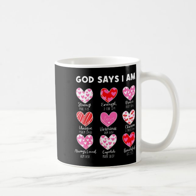 Valentine God Says I Am Heart Girl Women Kid Chris Coffee Mug (Right)
