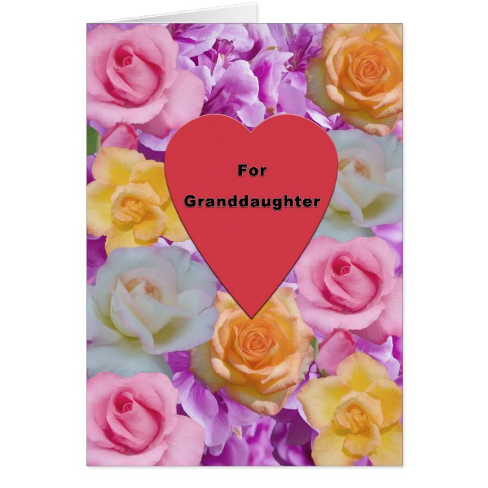 Valentine, Granddaughter, Heart and Roses Greeting Card