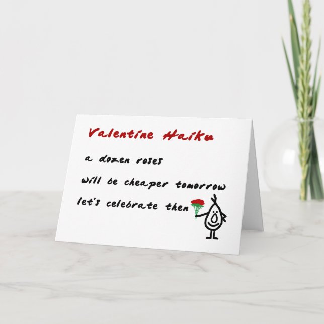 Valentine Haiku - a funny Valentine poem Holiday Card (Front)