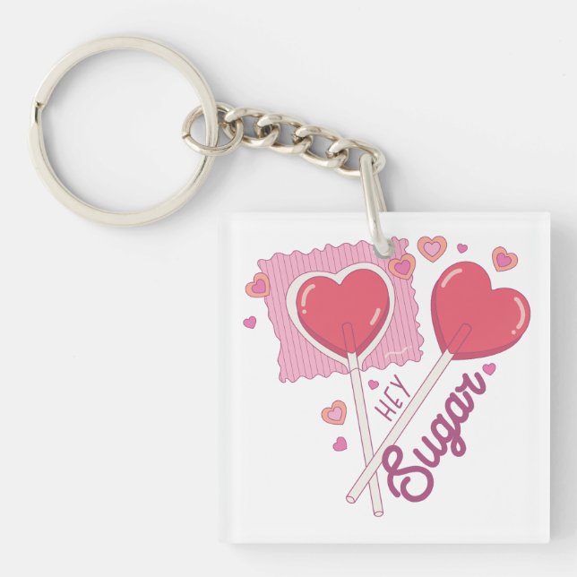 Valentine Hey Sugar Keychain (Front)