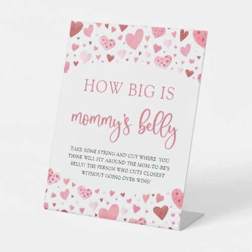 Valentine How Big Is Mommys Belly Shower Game Pedestal Sign