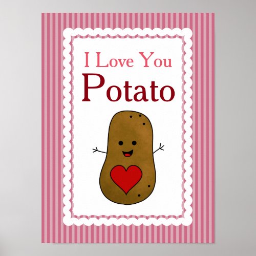 Valentine I Love You Potato Pink Stripes Poster