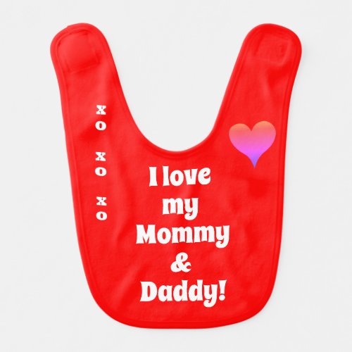Valentine Love Baby Mommy Daddy Heart Baby Bib