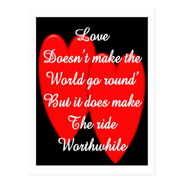 Valentine   Love Doesn't Make the World Go Round Postcard