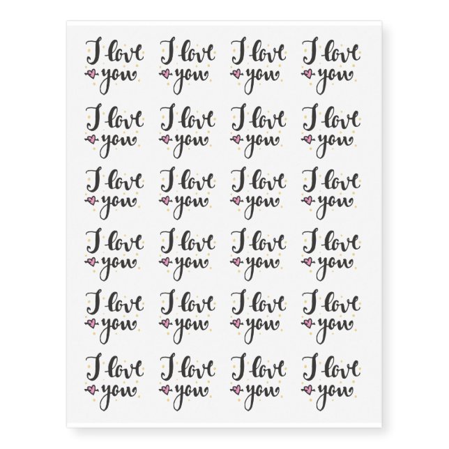 Valentine Love Quote. I Love You. Temporary Tattoos (Front)
