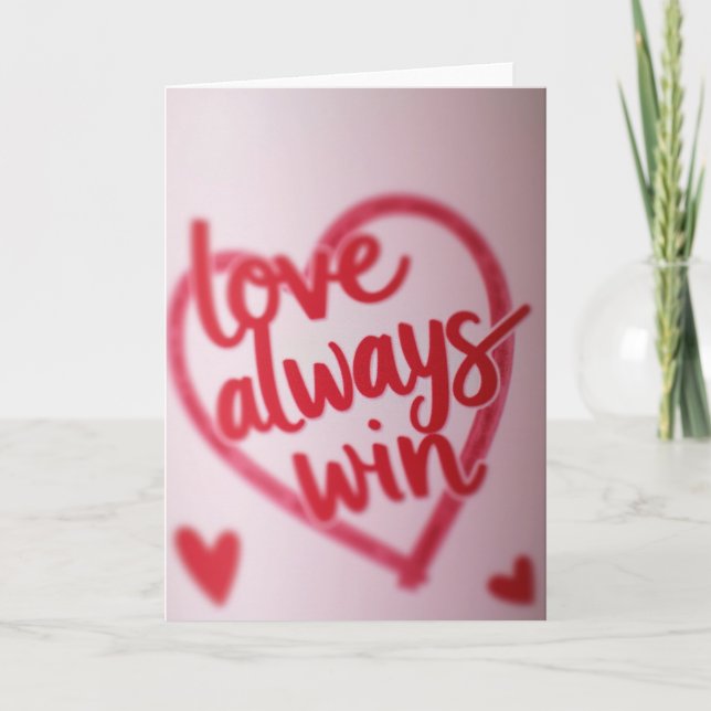 Valentine Love Wins Card (Front)