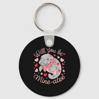 Valentine Manatee Cute Animal Hearts Will You Be M Keychain