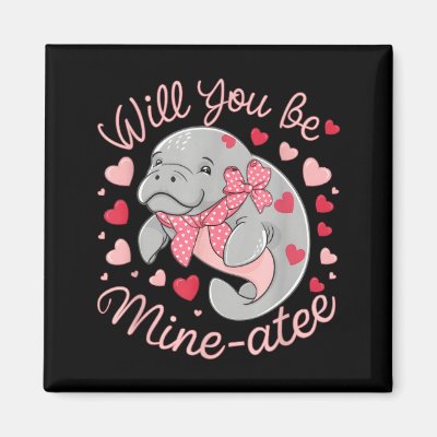 Valentine Manatee Cute Animal Hearts Will You Be M Magnet