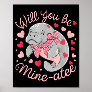 Valentine Manatee Cute Animal Hearts Will You Be M Poster