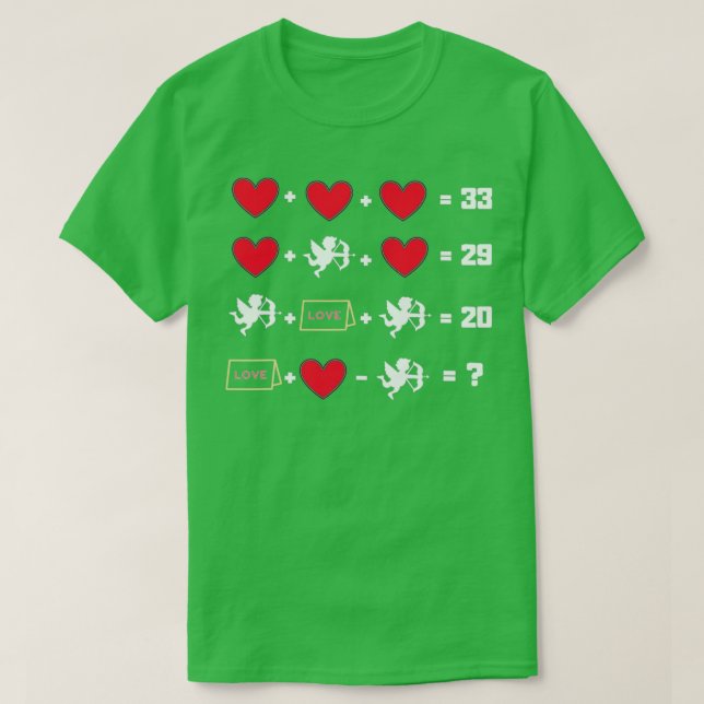 Valentine Math Equations for Math Teachers T-Shirt (Design Front)