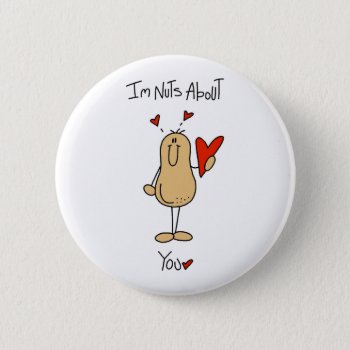 Valentine Nuts About You Button by valentines_store at Zazzle